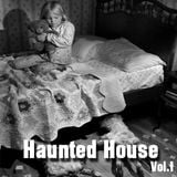Haunted House Vol.1