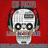DJ-ROR Friday Night Sessions on bnblondonradio.com #4 2016