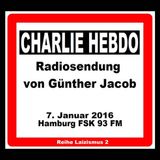(02) CHARLIE HEBDO - Sendung digAtape von Günther Jacob, 7. Januar 2016, FSK Hamburg 93 FM