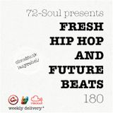 72 Soul presents : FRESH HIP HOP X FUTURE BEATS 180