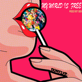 My world is free Podcast 003 By dOnflyP