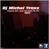 Dj Michel Traxx - February 2013 - Boon Club (After Ski Mix)