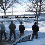 L-Wiz - Malmö Mixen vol.4