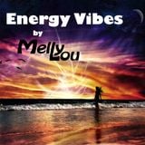 Melly Lou pres. Energy Vibes