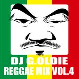 DJ G.OLDIE REGGAE MIX VOL4