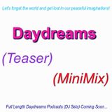 Daydreams - Teaser (MiniMix)
