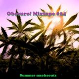 Obscuro! Mixtape #24 - 'Summer smokeouts'