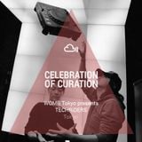 Celebration of Curation 2013 #Tokyo: WOMB presents TECHRiDERS