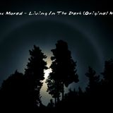 Simox Morad - Living In The Dark (Original Mix)