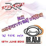 DKR Serial Killers Radio Show 8 - DR. ADJI, DKR Remix Competition Winner (12th June 2013)