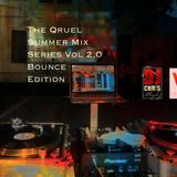 Qruel Summer Mix Bounce Edition Vol 2.0