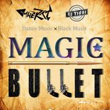 MAGIC BULLET