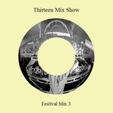 Thirteen Festival Mix 3