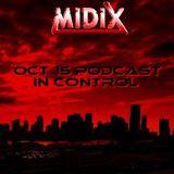 MIDIX Oct 15 Podcast In Control