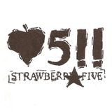 Strawberry 5!!