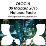 Naturec Radio | Olocin | 30 Maggio 2015
