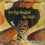 this is a mixtape: for the funk'ed up souls (vol. 1)