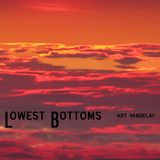 Art Vandelay - The Lowest Bottoms (Live Mix)
