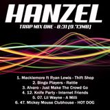 Hanzel's 8mins Trap Mix 1