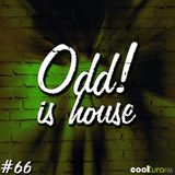ODD! is House #66 + SONIDOS DISTINTOS 15/01/2016