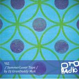 02. dj grandaddy mak - summerluver tape