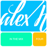 Alex H In The Mix Volume Four