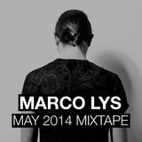 Marco Lys May 2014 Mixtape