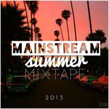 Mainstream Summer House Mix 2013