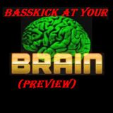 BassKick at your Brain 2012 (PREVIEW)