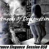 Trance Elegance Session 058 - Angels Of Destruction