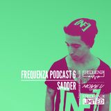 Frequenza Podcast #6 - Sadder - October 2015