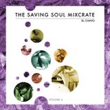 El Chavo - The Saving Soul Mixcrate vol. 4