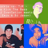 Chuckie vs. TJR - Ode Kick The Bass (Dj SvenSation meets Dj EmJo & Dj Jason Mashup)
