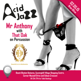 Acid Jazz with Mr Anthony