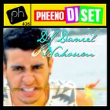 Pheeno DJ SET 26 - DJ Daniel Nahoum
