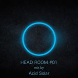 HEAD ROOM #01