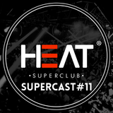 Heat Supercast #11 by DJ Flowfly