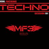 REAL FUCKING TECHNO - SESSION 91- GUEST DJ BRADEN THOMAS
