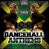 DJ OKI - DANCEHALL ANTHEMS VOLUME 02 // May 2015 // Pure Jamaican Sound System