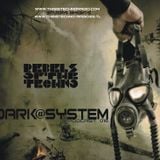 Rebels Of The Techno-Dark@System Podcast 16