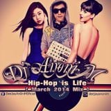 VA BPM - DJ AnoniM - Hip-Hop is Life ( March 2014 Mix )