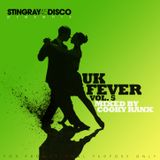 Stingray Disco - Uk Fever Vol. 5