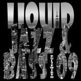Liquid Jazz & Bass Session 09