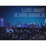 Late Night House Session