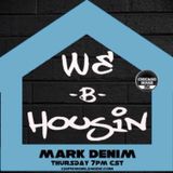 WE-B-HOUSIN w/ Mark Denim vol.2 chicagohousefm.com