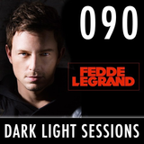 Fedde Le Grand - Dark Light Sessions 090