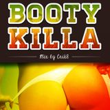 Booty Killa - Crik8 mix