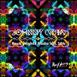 Rock Nights Radio Vol.104 - Johnny Quid