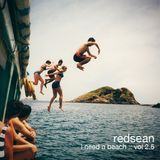I Need A Beach :: Vol 2.5