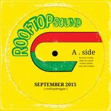 REGGAE from THE ROOFTOP * SEPT 2015 * FREE DOWNLOAD ON SOUNDCLOUD